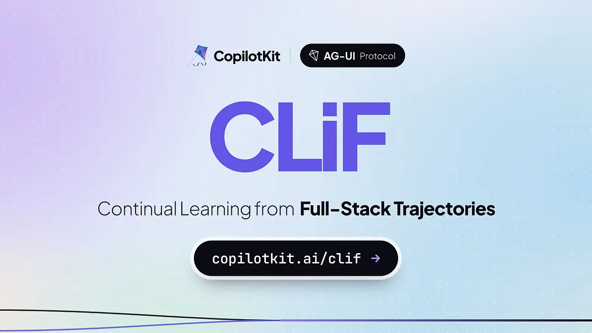 CLiF de CopilotKit reduce el entrenamiento de IA de meses a días
